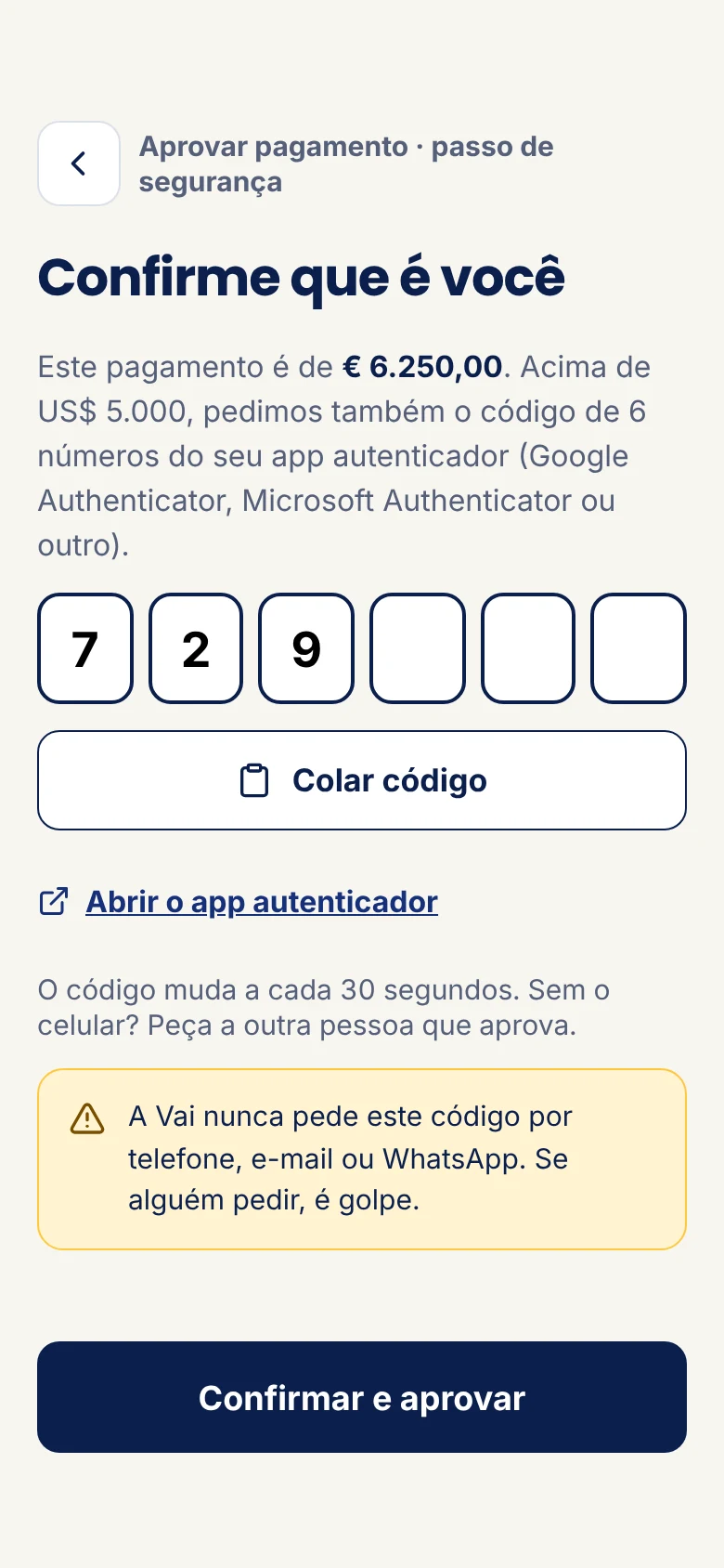 Tela Confirme que é você: código do app autenticador para aprovar pagamento acima de US$ 5.000